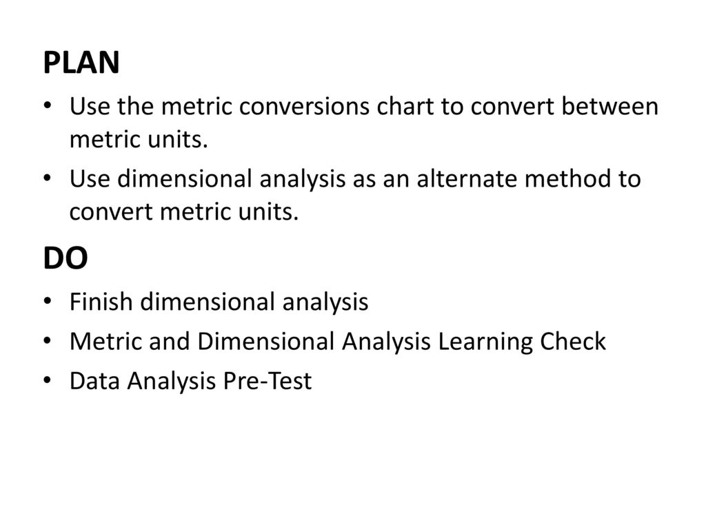 Do Now Monday August 29th Use Dimensional Analysis To Determine