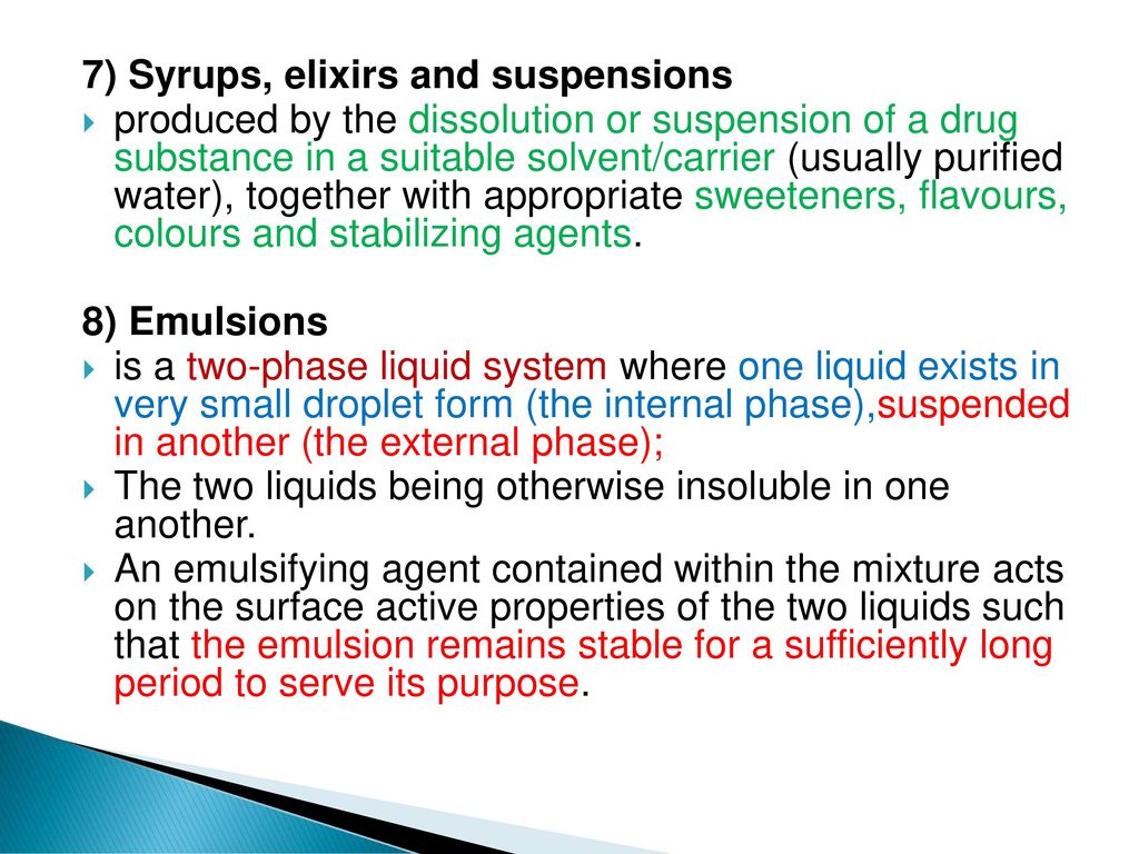 7) Syrups, elixirs and suspensions