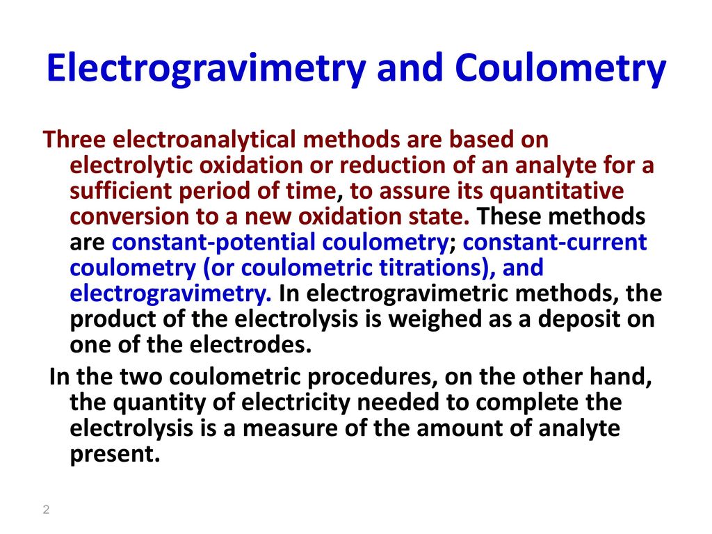 Electrogravimetry And Coulometry - Ppt Download