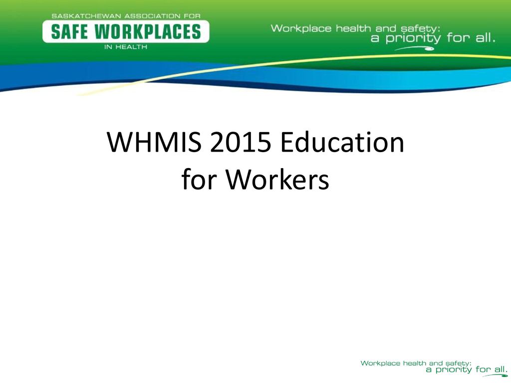 WHMIS 2015 Education for Workers