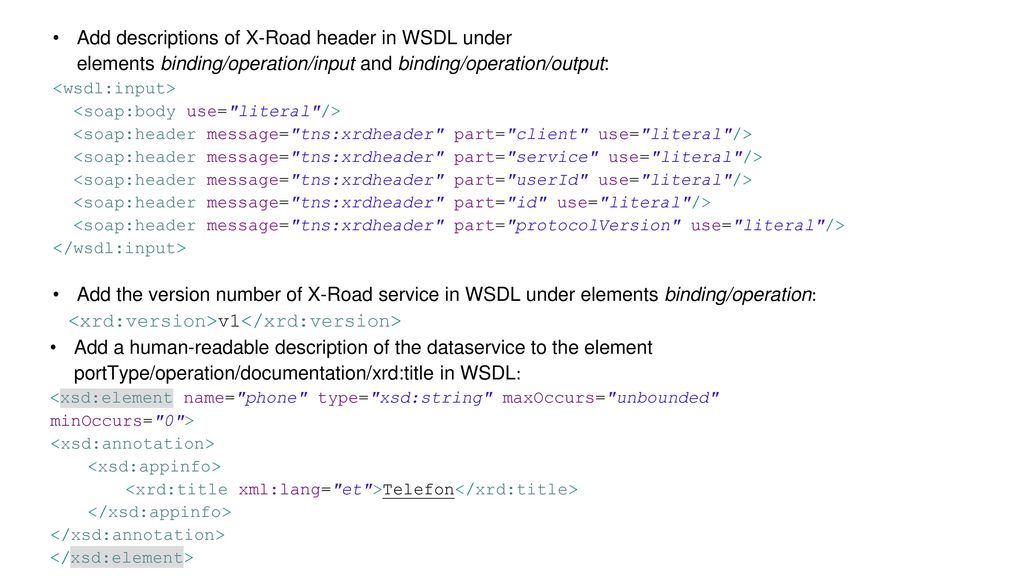 Practical part: Creation of WSDL file of X-Road dataservice - ppt download