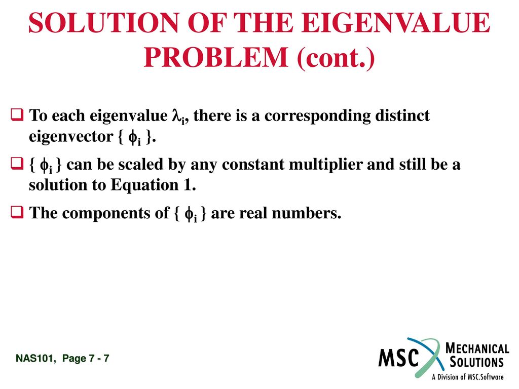 SOLUTION OF THE EIGENVALUE PROBLEM (cont.)