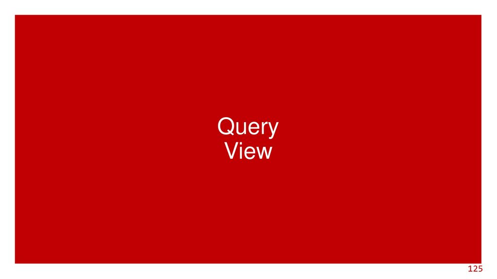 Query View