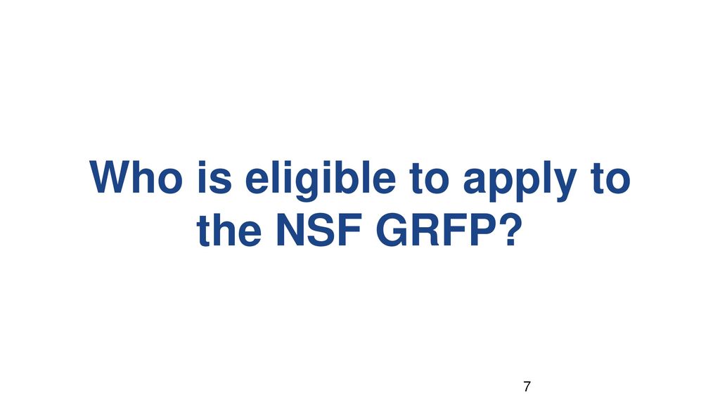 National Science Foundation Graduate Research Fellowship (NSF GRF