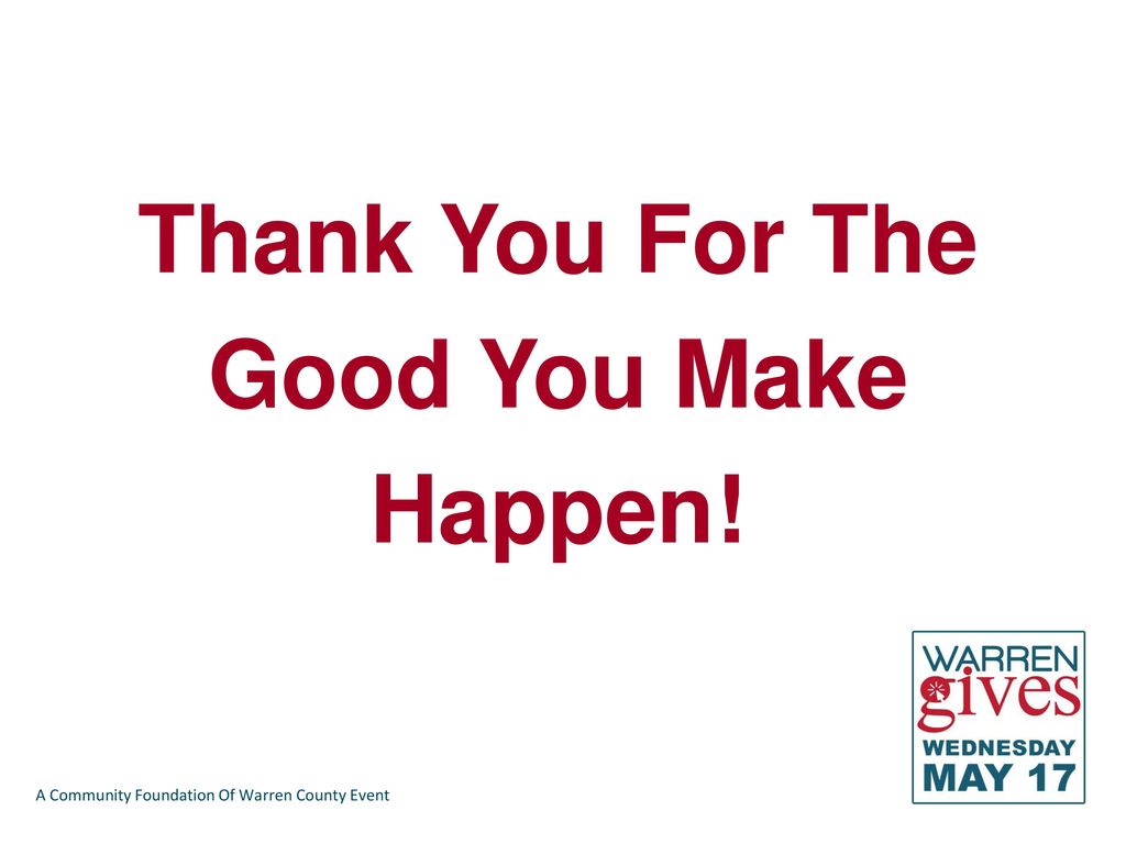 Thank You For The Good You Make Happen!
