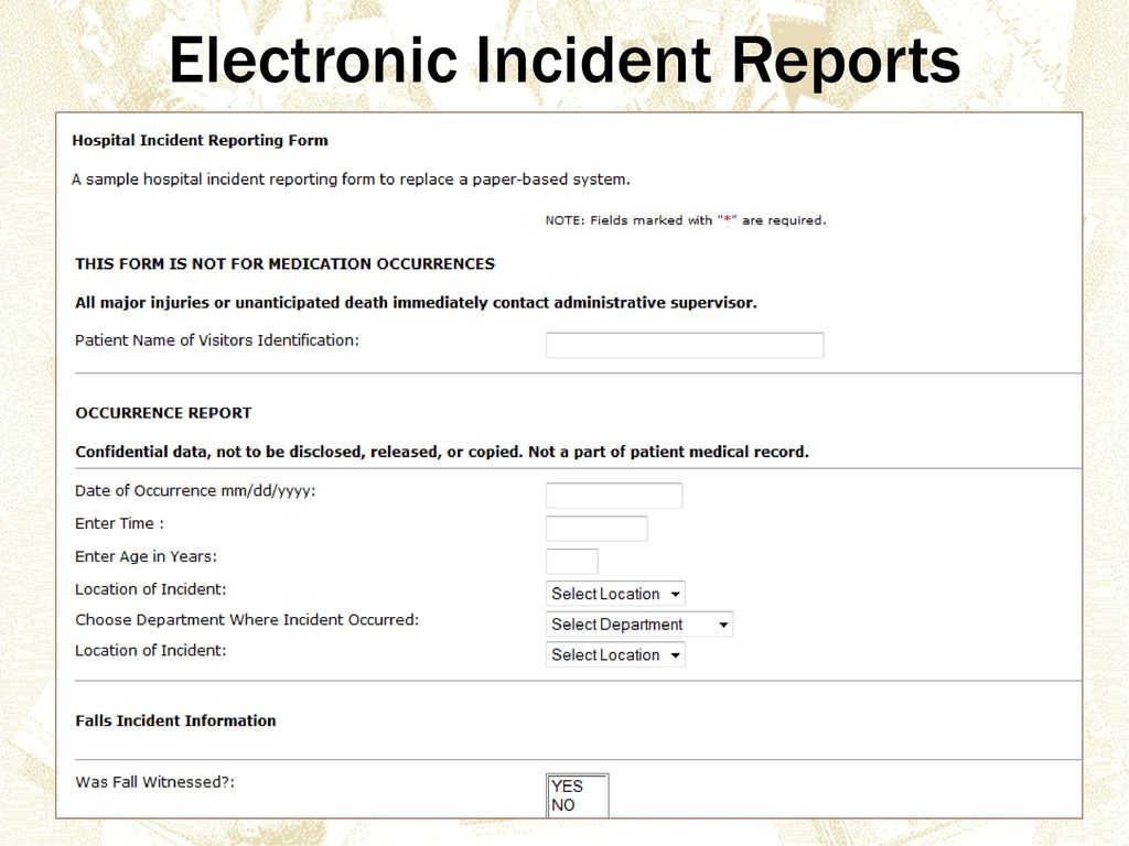 Electronic Incident Reports