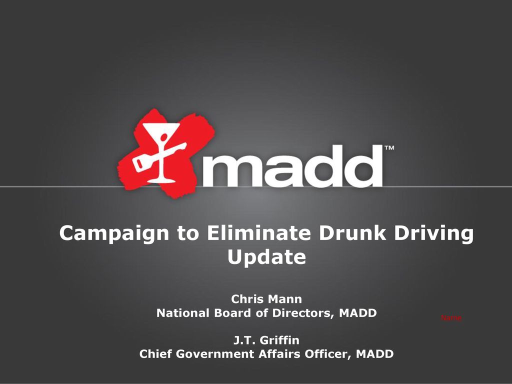 Campaign to eliminate drunk driving update ppt download