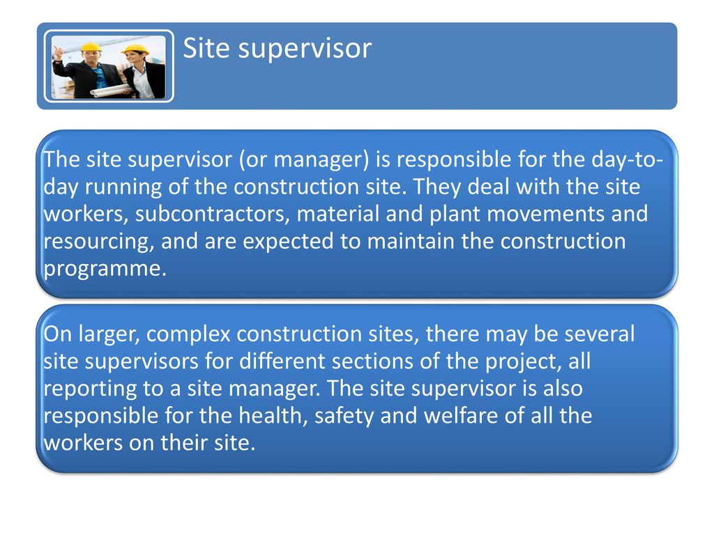 Site supervisor
