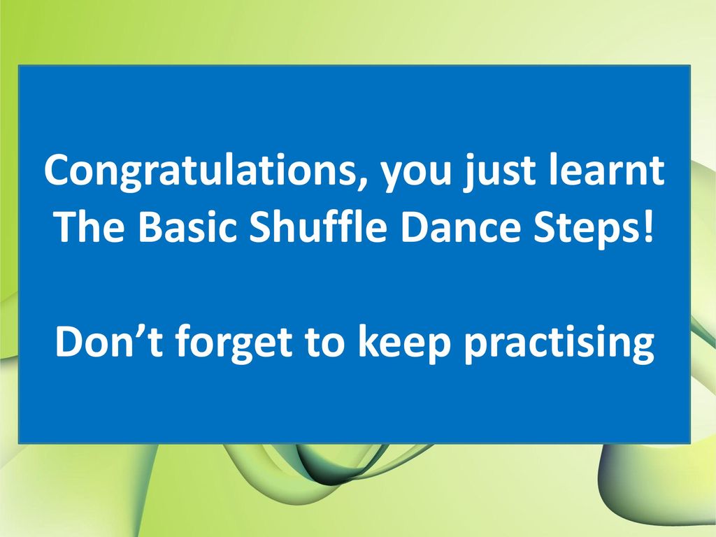 How to Shuffle Dance. - ppt download