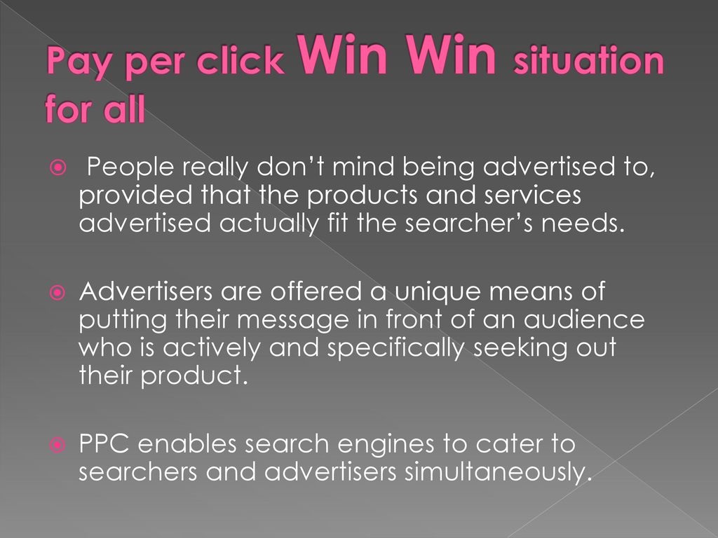 Pay per click Win Win situation for all