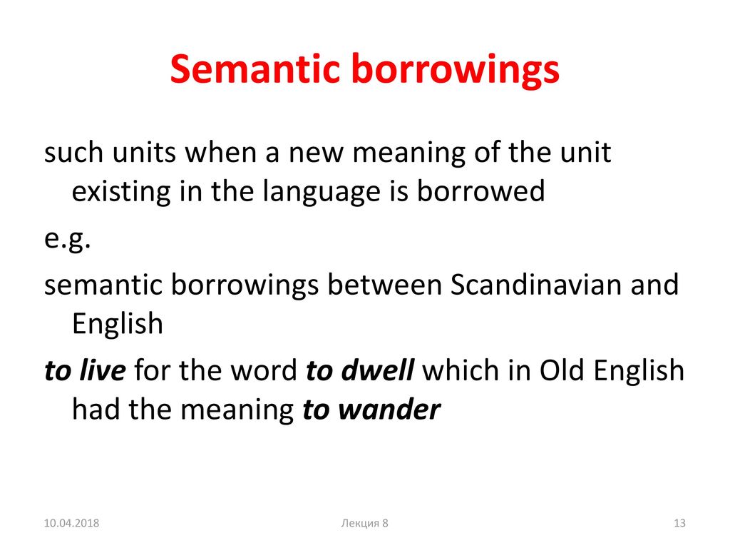 New meaning. Semantic borrowings. Semantic borrowings in English. Semantic borrowings examples. Semantic borrowings in English examples.