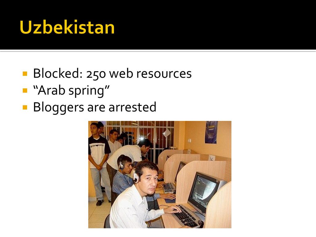 Uzbekistan Blocked: 250 web resources Arab spring