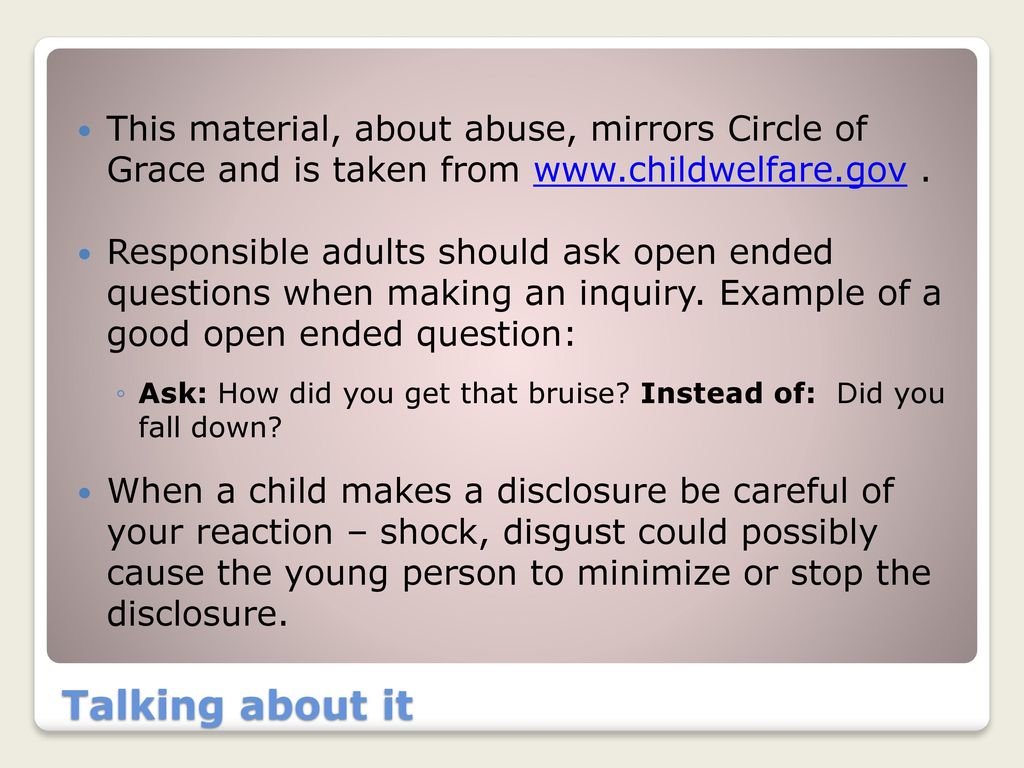 This material, about abuse, mirrors Circle of Grace and is taken from   .