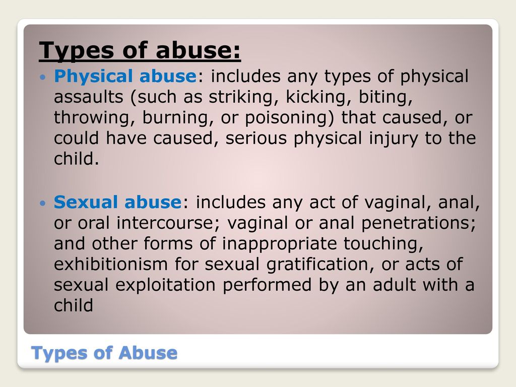 Types of abuse: