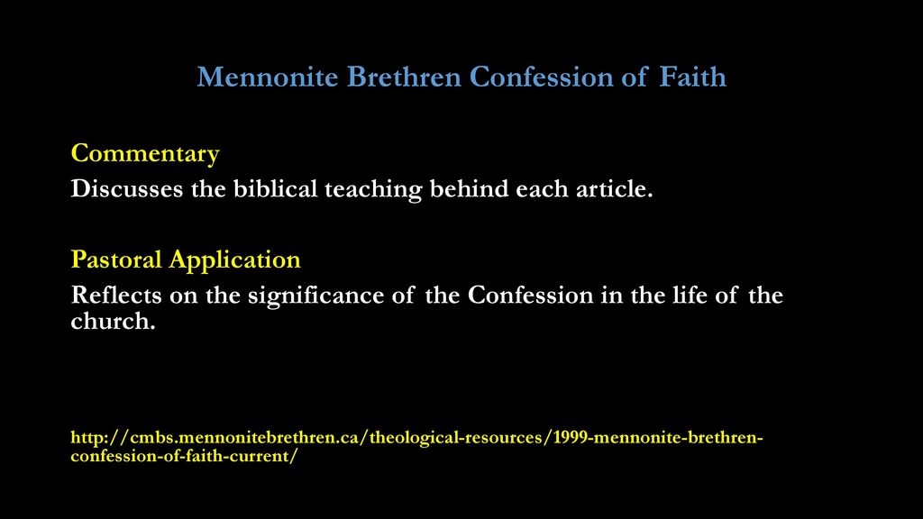 Introducing The Mennonite Brethren Confession Of Faith - Ppt Download