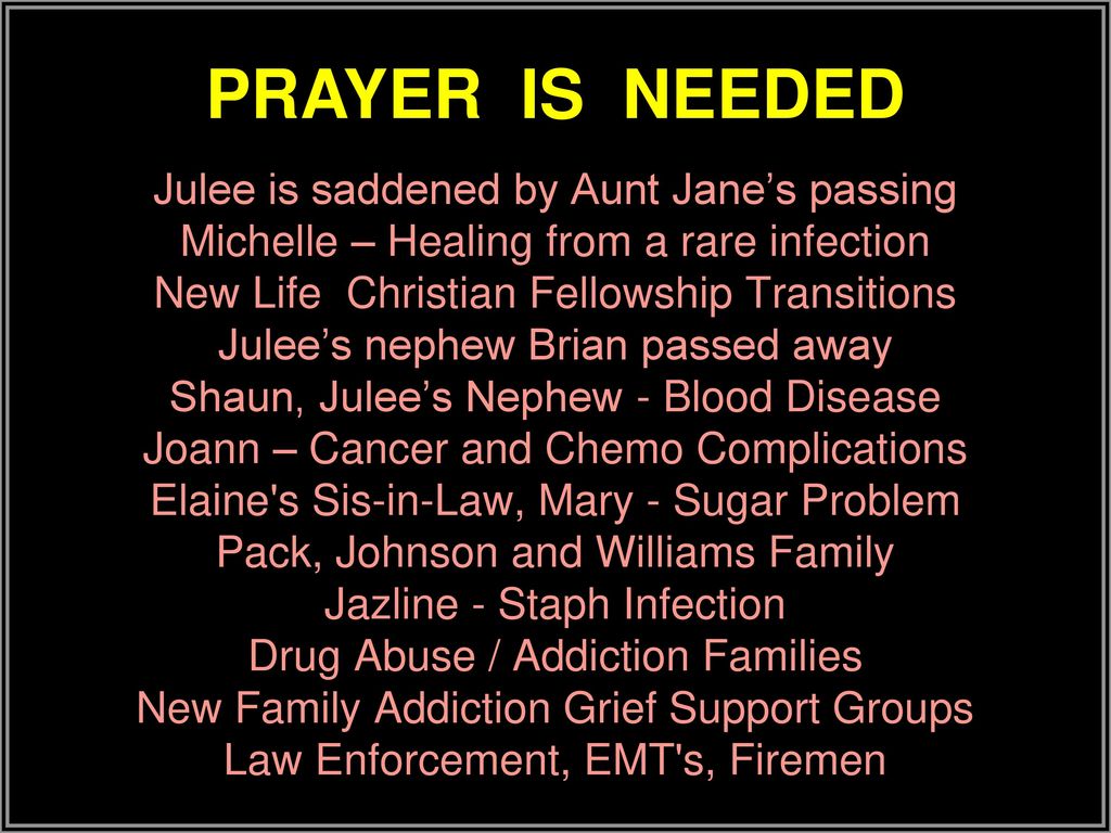 PRAYER IS NEEDED