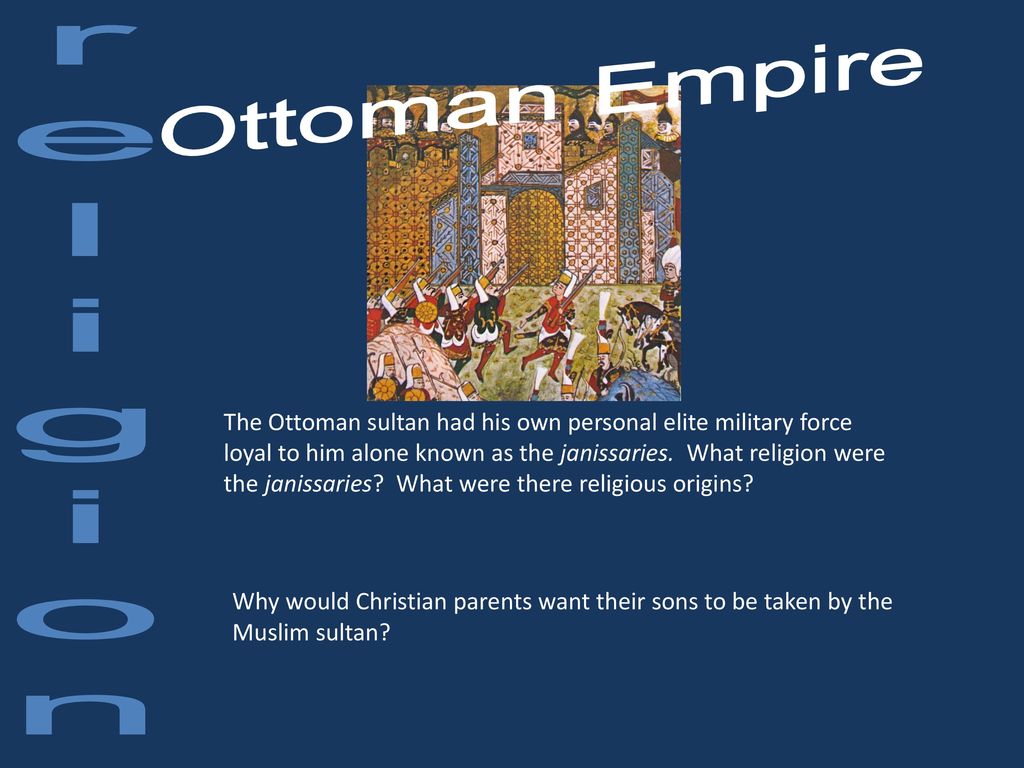 1400’s1700’s Muslim World The Ottomans [Insert your name here] ppt