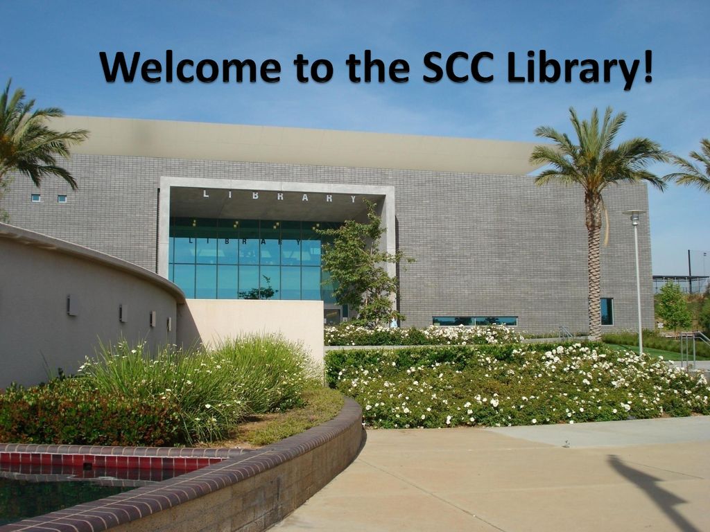 to the SCC Library! ppt download