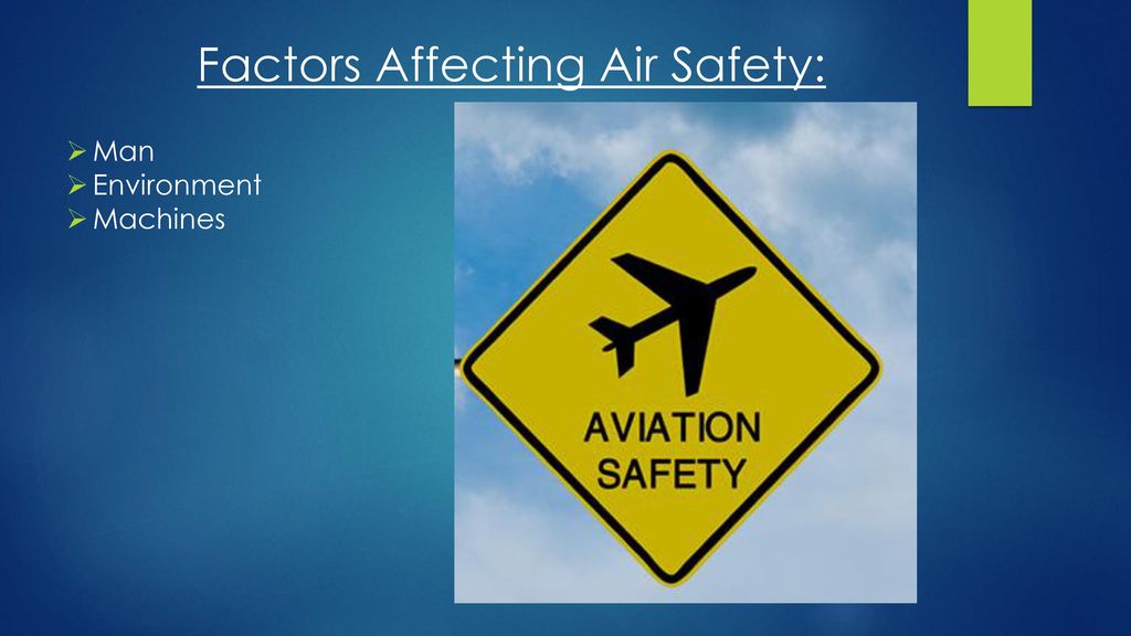 Aviation safety NEED FOR AVIATION SAFETY - ppt download