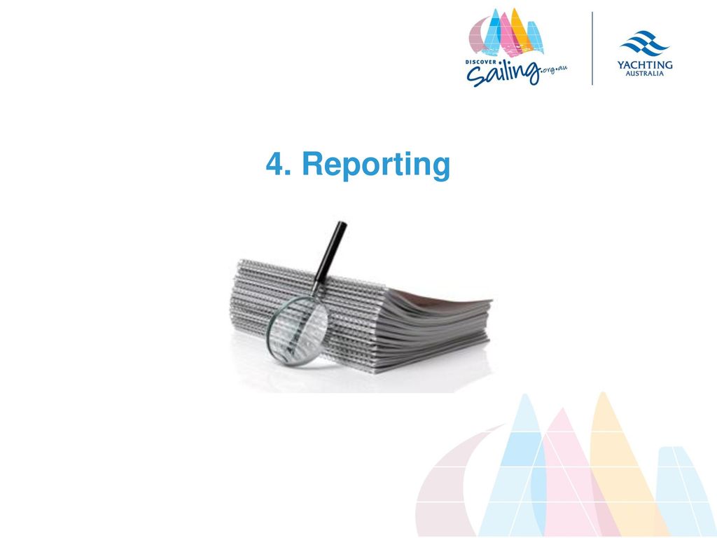 4. Reporting