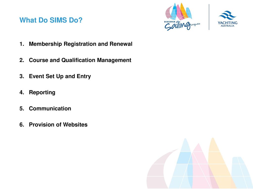 What Do SIMS Do Membership Registration and Renewal