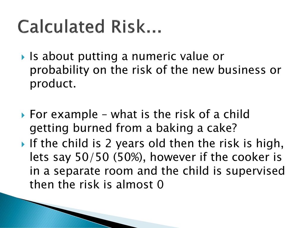 Taking A Calculated Risk - ppt download