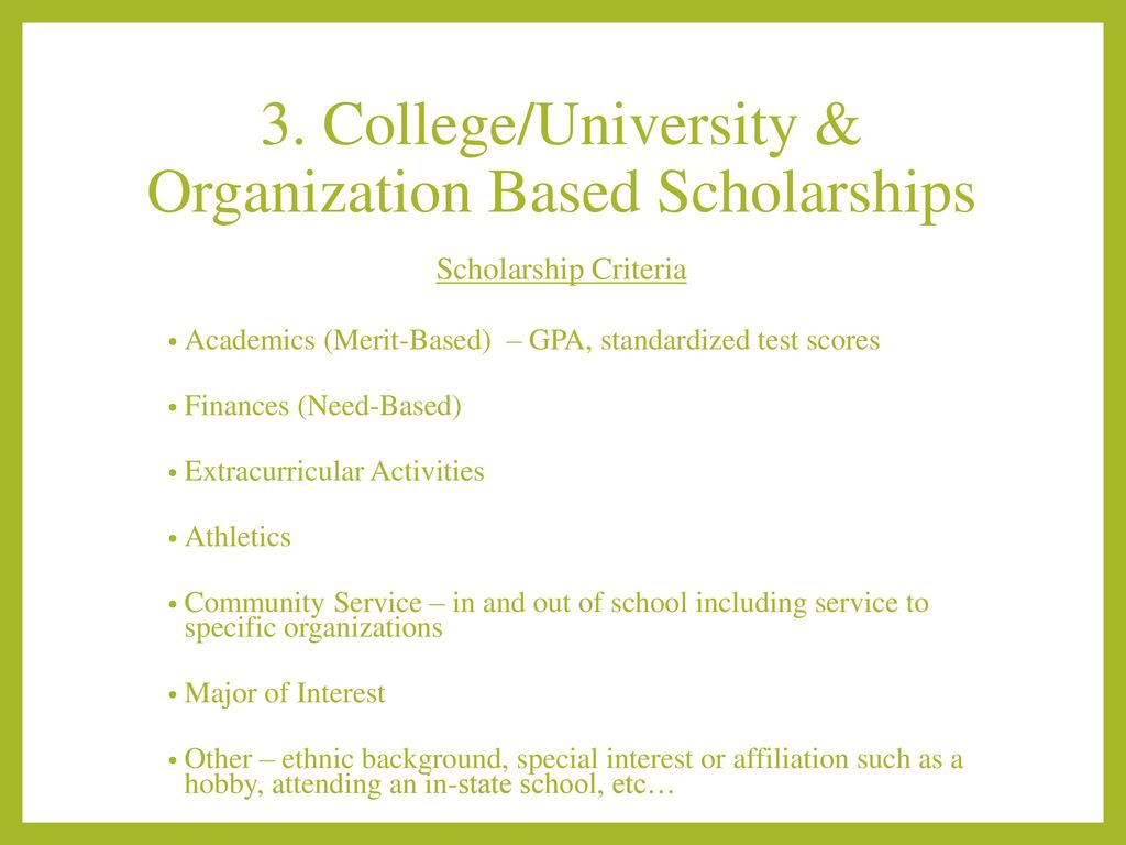 3. College/University & Organization Based Scholarships