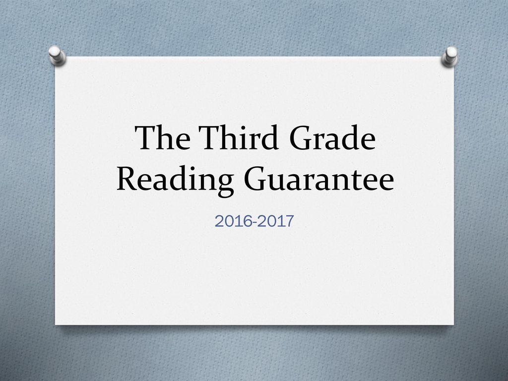 The third grade reading guarantee ppt download