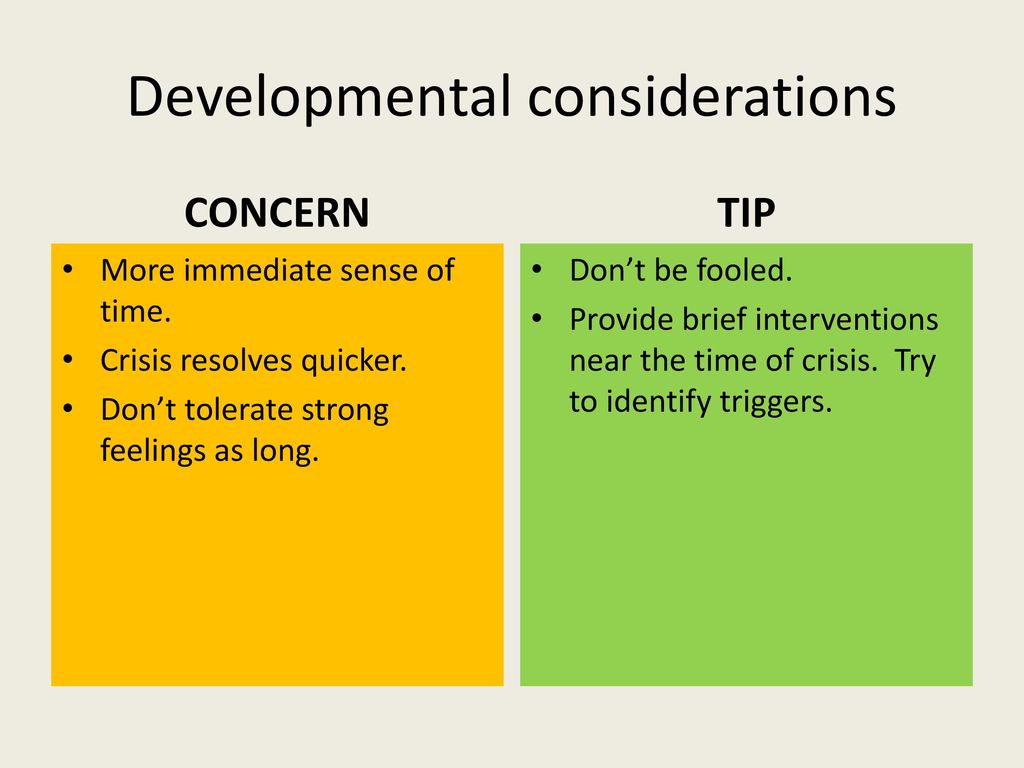 Developmental considerations
