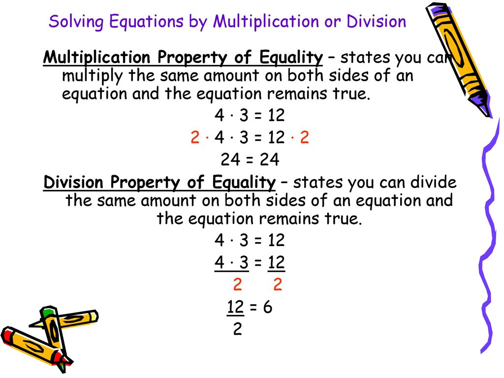 Solving Equations by Multiplication or Division