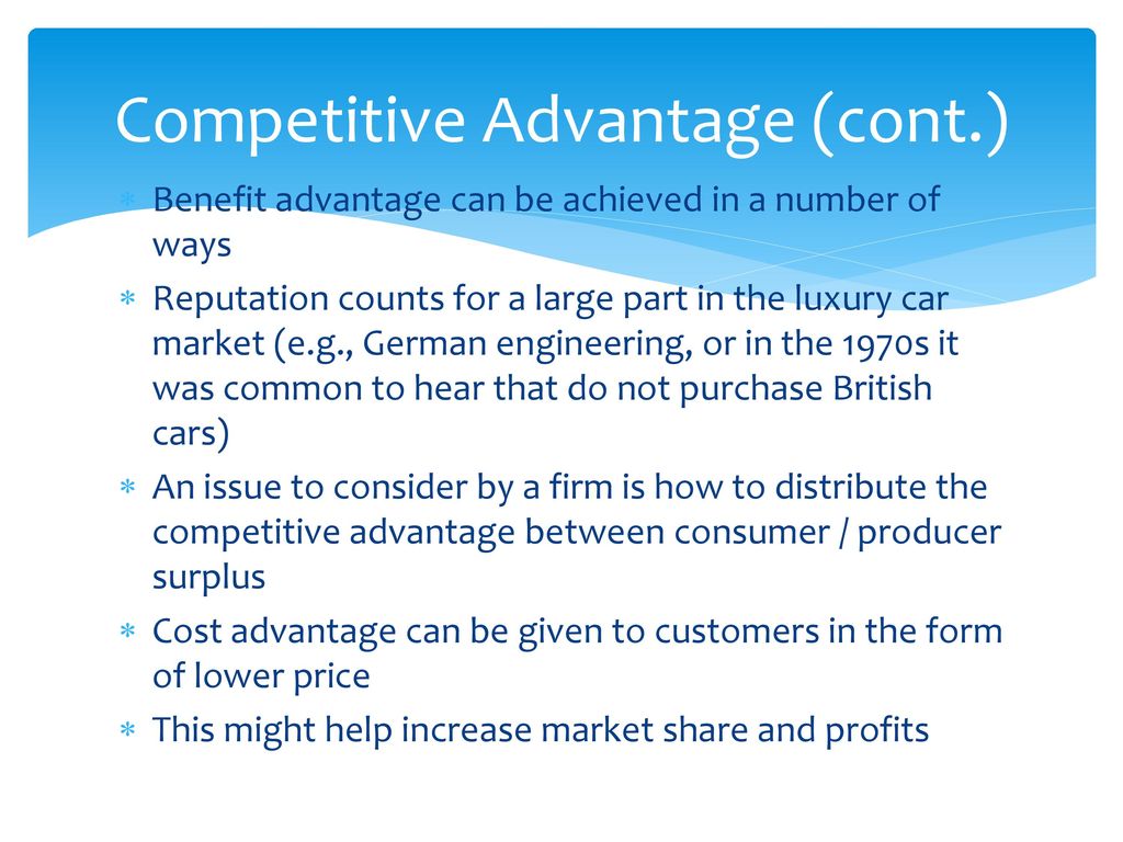 Competitive Advantage (cont.)