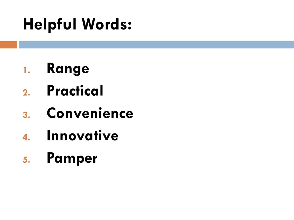 Helpful Words: Range Practical Convenience Innovative Pamper