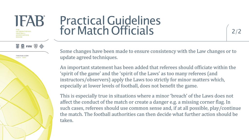 The IFAB - Practical advice for referees Playing in a dangerous
