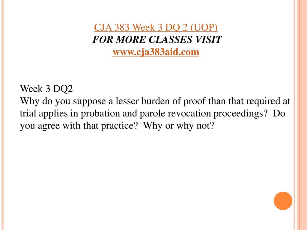 CJA 383 Week 3 DQ 2 (UOP) FOR MORE CLASSES VISIT.   Week 3 DQ2.