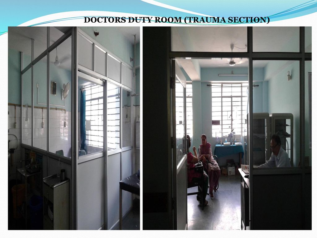 DOCTORS DUTY ROOM (TRAUMA SECTION)