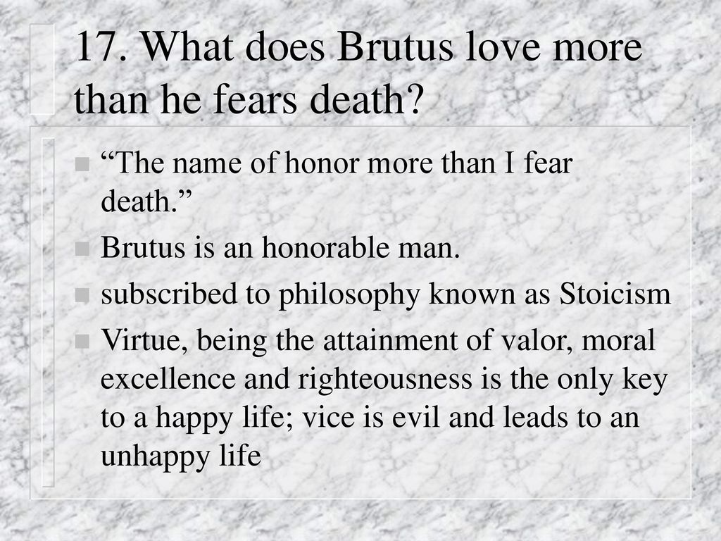 what does brutus fear