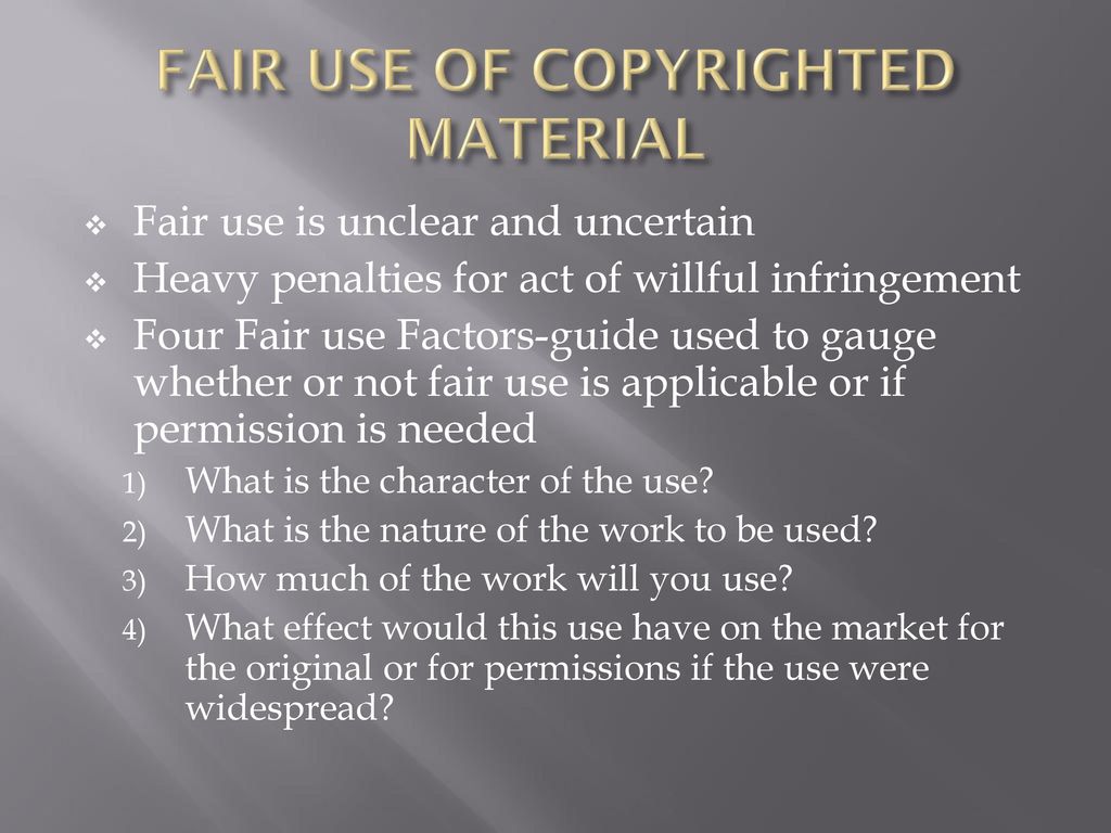 FAIR USE OF COPYRIGHTED MATERIAL