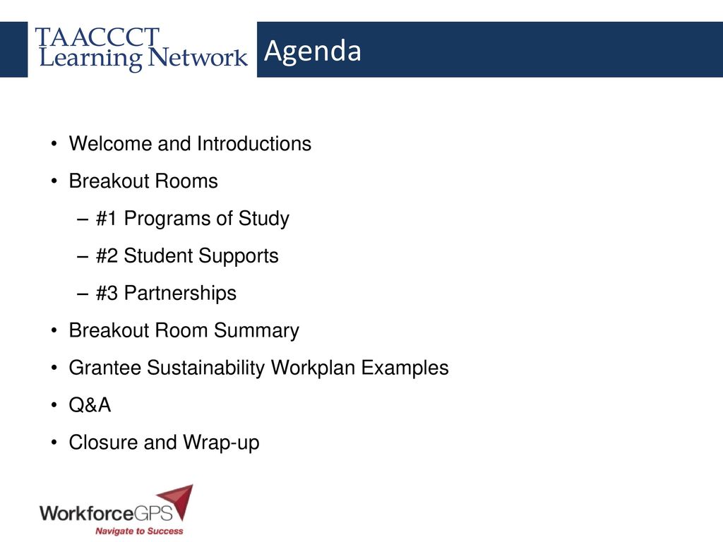 Agenda Welcome and Introductions Breakout Rooms #1 Programs of Study