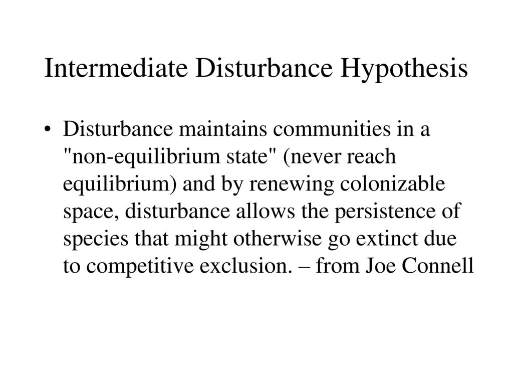 Intermediate Disturbance Hypothesis