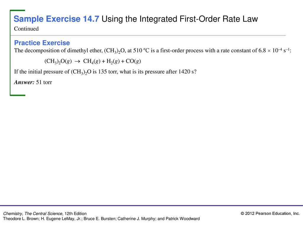 Sample Exercise 14.7 Using the Integrated First-Order Rate Law