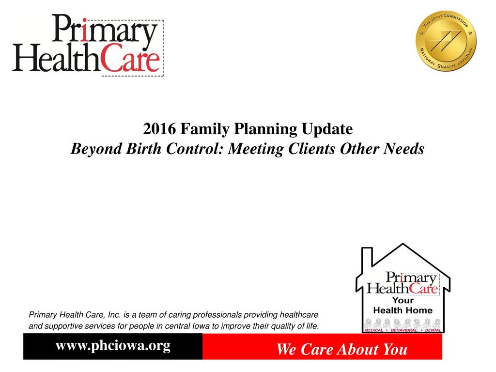 2016 Family Planning Update Beyond Birth Control: Meeting Clients Other Needs