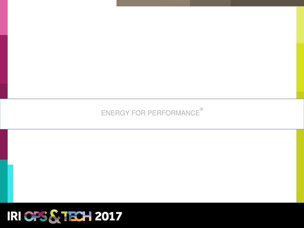 EXPANDING HUMAN ENERGY FOR HIGH PERFORMANCE - ppt download