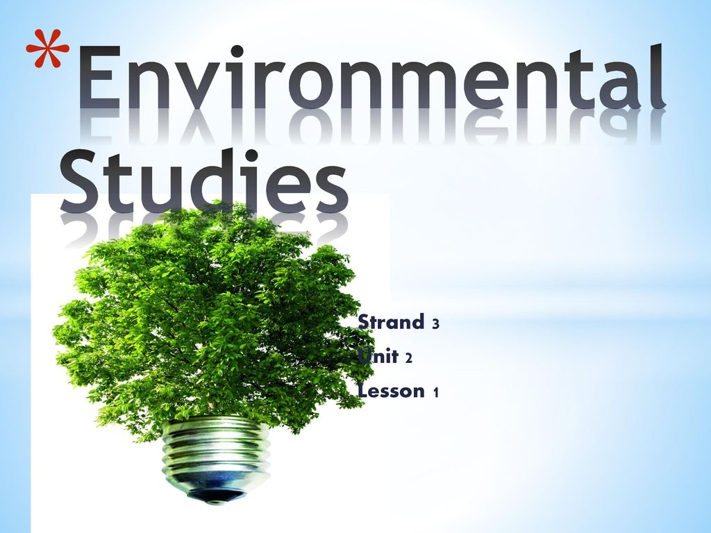 Environmental studies