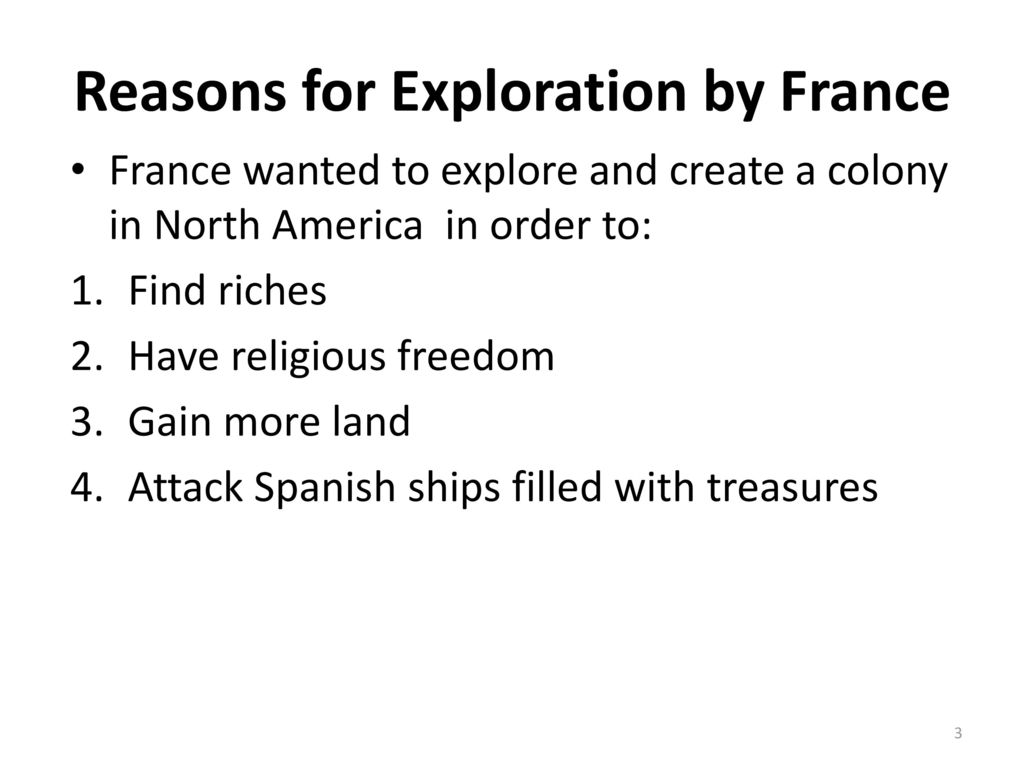 Reasons for Exploration by France