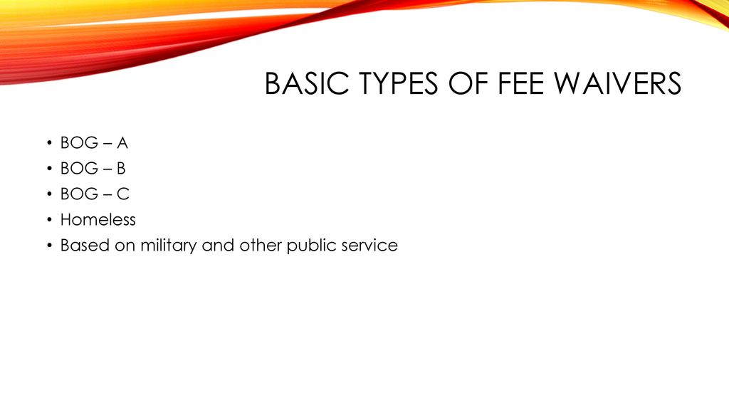 Basic Types of Fee Waivers