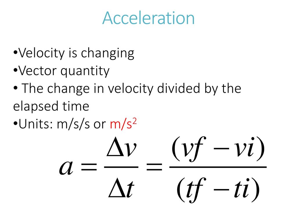 Chapter 3 Day 3 Acceleration. - ppt download