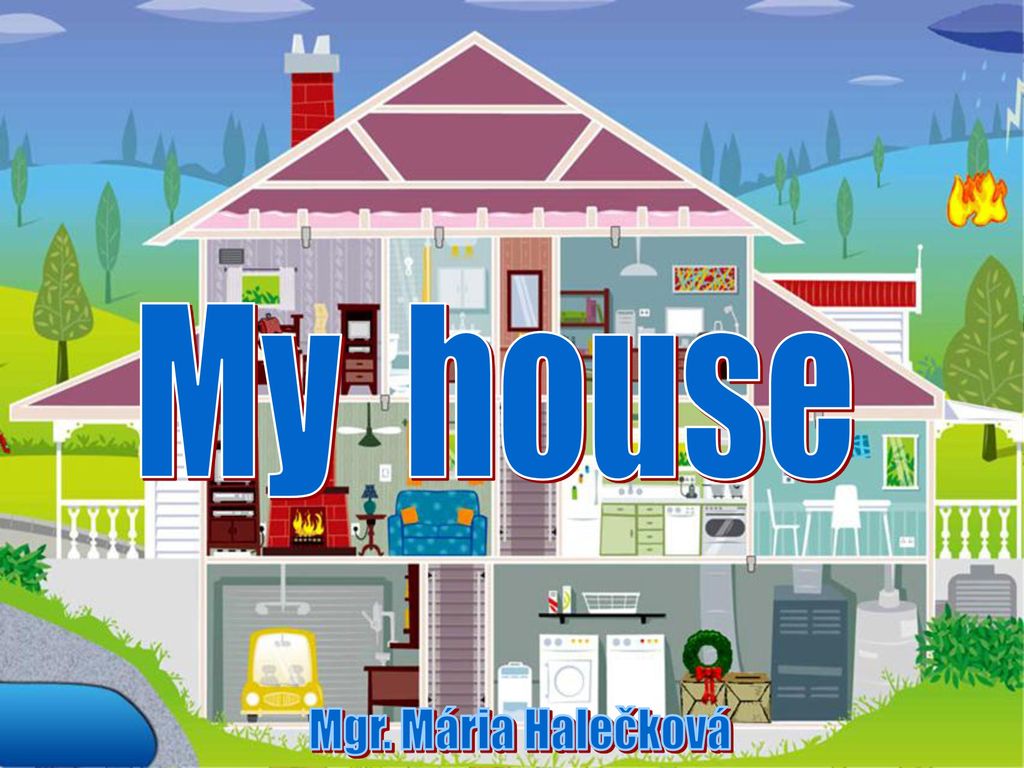 My first house