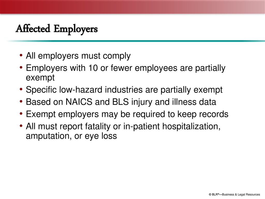 Affected Employers All employers must comply