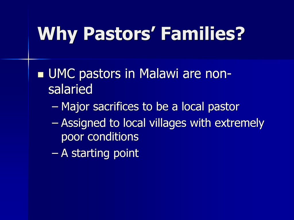 Why Pastors’ Families UMC pastors in Malawi are non-salaried