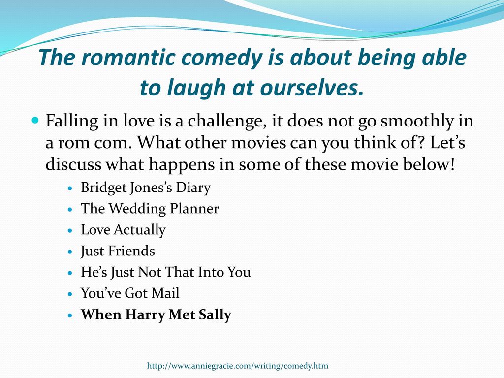 Elements of the Romantic Comedy - ppt download